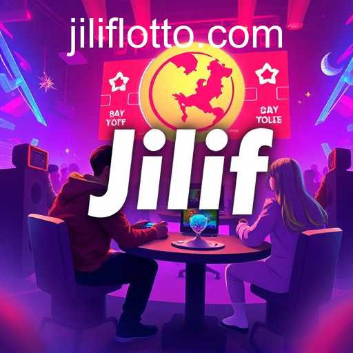 Jilif: Revolutionizing Online Gaming in 2025